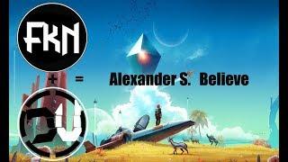 Alexander S. - Believe