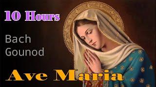 Ave Maria Bach Gounod 10 Hours  Relaxing Classic Piano Music  Ave Maria Instrumental