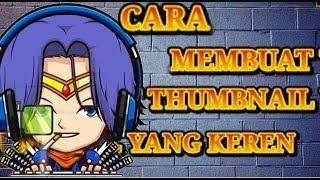 CARA MEMBUAT THUMBNAIL YANG KEREN