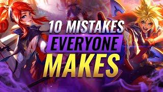 10 GAME LOSING Mistakes That EVERYONE Makes - League of Legends Season 11