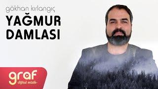 Gökhan Kırlangıç - Yağmur Damlası 2024 Single