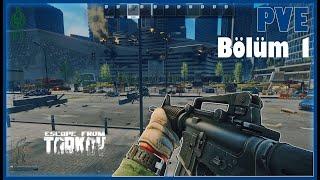 Escape From Tarkov  PVE  Bölüm 1