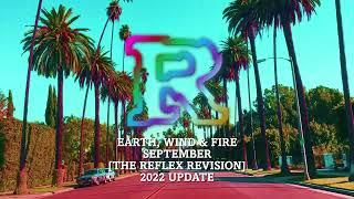 Earth Wind & Fire - September The Reflex Revision 2022 UPDATE