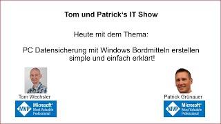 Folge 7 - PC Datensicherung mit Windows Bordmitteln erstellen