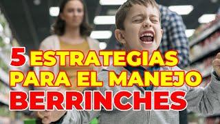 5 Estrategias para Manejar Eficazmente los Berrinches y Pataletas - Instituto para padres