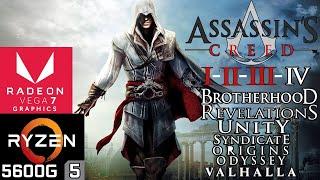 Assassins Creed Series - Ryzen 5 5600G Vega 7 & 16GB RAM