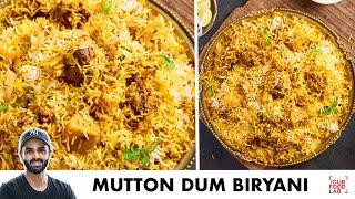 Mutton Dum Biryani Recipe  स्वादिष्ट मटन दम बिरयानी  Chef Sanjyot Keer