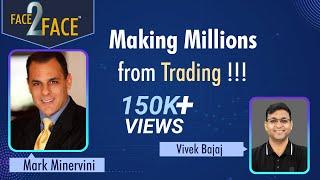 Learn how to make millions from trading by a US Champion  Trader  #Face2Face with Mark Minervini