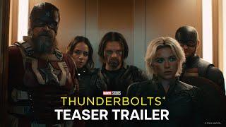 Marvel Studios’ Thunderbolts*  Teaser Trailer  Only In Theaters May 2025