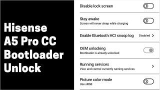 How to unlock Hisense A5 Pro CC Bootloader