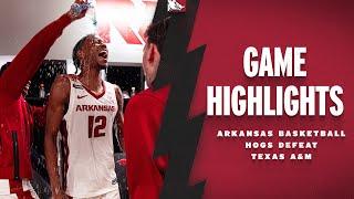 Highlights Arkansas Razorbacks Defeat Texas A&M  RAZORBACK BASKETBALL