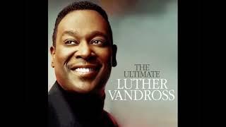 Luther Vandross- Never Too Much High Pitched