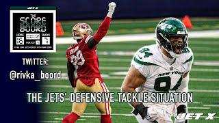 The Jets Defensive Tackle Situation  The Score Boord Podcast