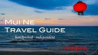 Mui Ne Vietnam -  Travel guide