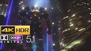 Pacific Rim - Gipsy Danger vs Otachi Fight HDR - 4K - 5.1