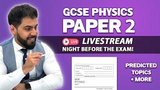  GCSE AQA Physics Paper 2 Live Stream @ 830PM  Predicted Topics & Content  Combined & Triple