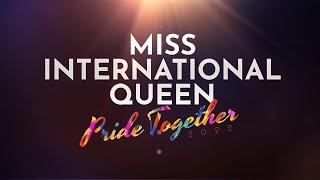 Miss International Queen 2022   Final Round