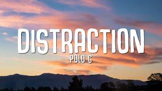 Polo G - Distraction Lyrics