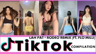 LAH PAT - RODEO REMIX FT. FLO MILLI TIKTOK COMPILATION NEW TIKTOK DANCE TREND TRENDING TIKTOK 2023