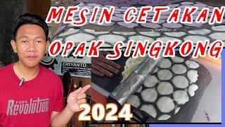 mesin cetak opak singkong canggih 2024