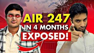 AIR 247 in 4 months Real story exposed  JEE Mains 2025