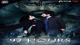 92 Hours 2020 S01 Complete Hindi Primeflix Web Series 500MB HDRip Download