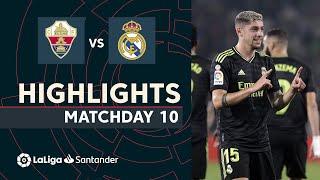 Highlights Elche CF vs Real Madrid 0-2