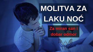 Molitva za laku noć Za miran san