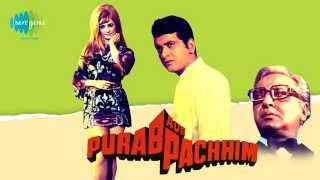Om Jai Jagdish Hare - Mahendra Kapoor - Brij Bushan - Shyama Chittar - Purab Aur Paschim 1970