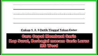 Cara Cepat Membuat Garis Kop Surat dan Berbagai macam Garis Lurus lainnya di MS Word