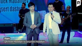 Qilichbek Madaliyev va Sanjarbek Madaliyev - Ukam Official Video