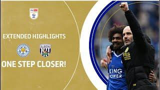 ONE STEP CLOSER  Leicester City v West Brom extended highlights