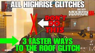 MW3 GLITCH 3 NEW GLITCHES TO GET ON TOP OF HIGHRISE ROOF GLITCH + ALL GLITCHES MW3 HIGHRISE Modern