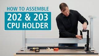 How to Assemble the 202 CPU Holder  203 CPU Holder from RightAngle™ Products