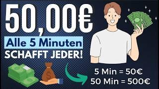 BEWEIS 50€ ALLE 5 Minuten Online Geld verdienen 2024 ohne Risiko