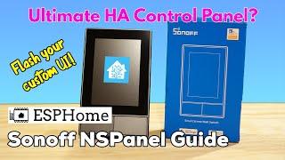 Flashing the Sonoff NSPanel with ESPHome - how to get a custom UI for Home Assistant