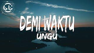 Ungu - Demi Waktu Lyrics