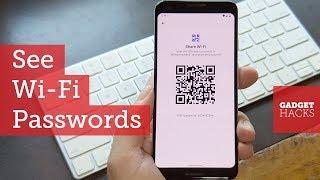 See Passwords for Wi-Fi Networks Youve Connected to on Android 10 How-To