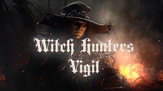 Witch Hunters Vigil  GRIMDARK Music of Warhammer Fantasy  Immersive Dark Quest Ambient Soundtrack