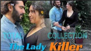 The Lady Killer movie  Total Collection  Arjun Kapoor Bhumi Pednekar