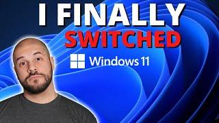 I Finally Switched to Windows 11...But Why?