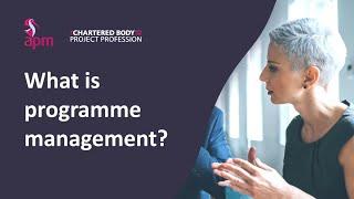 Project Management and Programme Management  What is programme management?