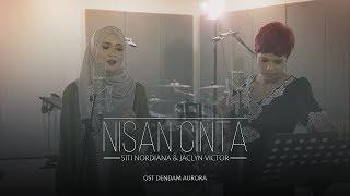 Siti Nordiana & Jaclyn Victor - Nisan Cinta OST Dendam Aurora