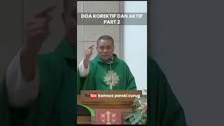 DOA KOREKTIF DAN AKTIF PART 2 #gerejakatolik #motivasi  #jesus