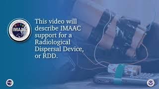 25 IMAAC Support for Radiological Dispersal Device Events