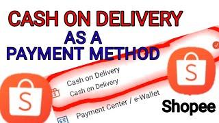 Cash On Delivery As A Payment Method Sa Shopee How To Order in Shopee Cash On Delivery #CODsashopee