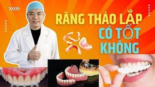 Răng tháo lắp có tốt không I Nha Khoa Smile HT