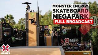 Monster Energy Skateboard MegaPark FULL COMPETITION  X Games 2022