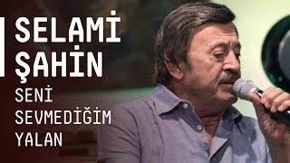 Selami Şahin - Seni Sevmediğim Yalan   @Akustikhane