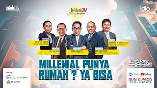 Milenial Punya Rumah? Ya Bisa - Literacy Series